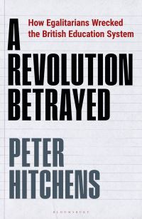 Book Cover for A Revolution Betrayed by Peter Hitchens