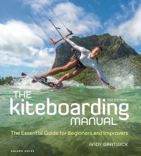 Book Cover for The Kiteboarding Manual by Andy Gratwick