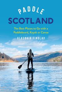 Book Cover for Paddle Scotland by Alasdair Findlay