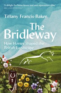 Book Cover for The Bridleway by Tiffany FrancisBaker