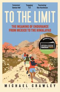 Book Cover for To the Limit by Michael Crawley