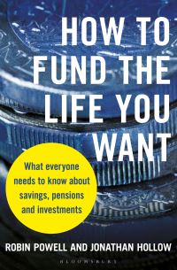 Book Cover for How to Fund the Life You Want by Robin Powell, Jonathan Hollow