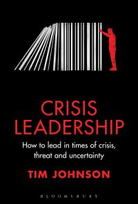 Book Cover for Crisis Leadership by Tim Johnson