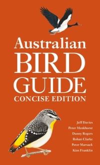 Book Cover for Australian Bird Guide by Danny Rogers, Peter Menkhorst, Jeff Davies
