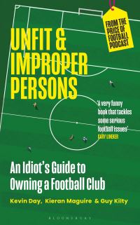 Book Cover for Unfit and Proper Persons by Kevin Day, Kieran Maguire, Guy Kilty