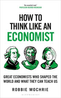 Book Cover for How to Think Like an Economist by Robbie Mochrie