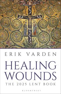 Book Cover for Healing Wounds by Erik Varden