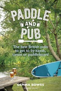 Book Cover for Paddle and Pub by Gemma Bowes