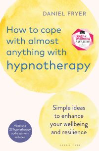 Book Cover for How to Cope With Almost Anything With Hypnotherapy by Daniel Fryer
