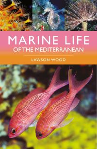 Book Cover for Marine Life of the Mediterranean by Lawson Wood