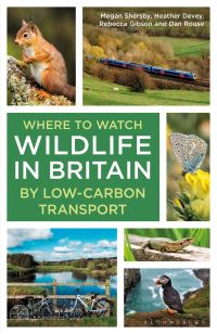 Book Cover for Where to Watch Wildlife in Britain by Megan Shersby, Heather Devey, Rebecca Gibson, Dan Rouse