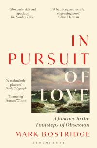 Book Cover for In Pursuit of Love by Mark Bostridge