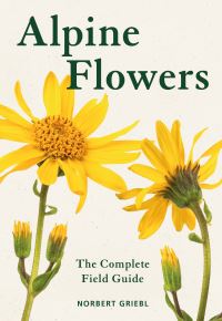 Book Cover for Alpine Flowers by Norbert Griebl