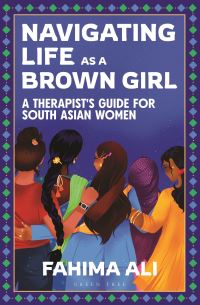 Book Cover for Navigating Life as a Brown Girl by Fahima Ali
