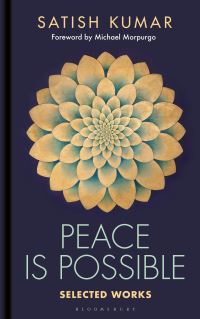 Book Cover for Peace Is Possible by Satish Kumar, Satish Kumar