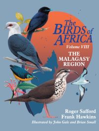 Book Cover for The Birds of Africa. Volume VIII The Malagasy Region by Roger Safford, Frank Hawkins