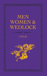 Men, Women and Wedlock