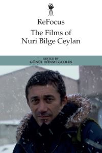 Book Cover for The Films of Nuri Bilge Ceylan by Gönül Dönmez-Colin