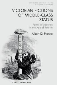 Book Cover for Victorian Fictions of Middle-Class Status by Albert D Pionke