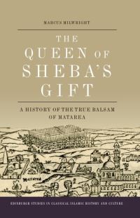 Book Cover for The Queen of Sheba's Gift by Marcus Milwright