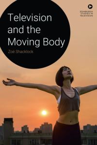 Book Cover for Television and the Moving Body by Zoë Shacklock