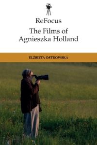 Book Cover for The Films of Agnieszka Holland by Elzbieta Ostrowska