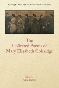 Book Cover for The Collected Poems of Mary Elizabeth Coleridge by Mary E Coleridge