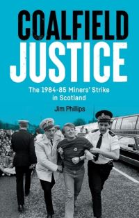Book Cover for Coalfield Justice by Jim Phillips