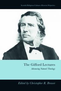 Book Cover for The Gifford Lectures by Christopher R Brewer