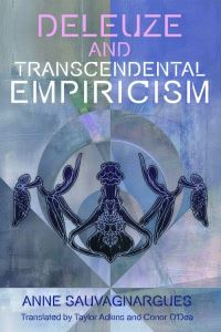 Book Cover for Deleuze and Transcendental Empiricism by Anne Sauvagnargues