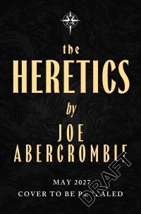 Book Cover for The Heretics by Joe Abercrombie