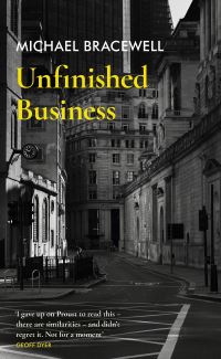 Book Cover for Unfinished Business by Michael Bracewell