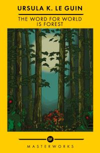 Book Cover for The Word for World Is Forest by Ursula K Le Guin