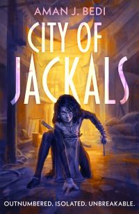 Book Cover for City of Jackals by Aman J Bedi