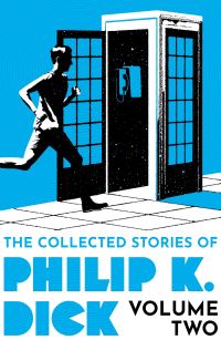 Book Cover for The Collected Stories of Philip K. Dick. Volume 2 by Philip K Dick
