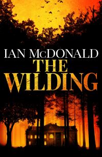 Book Cover for The Wilding by Ian McDonald