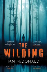 Book Cover for The Wilding by Ian McDonald