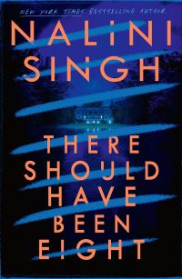 Book Cover for There Should Have Been Eight by Nalini Singh
