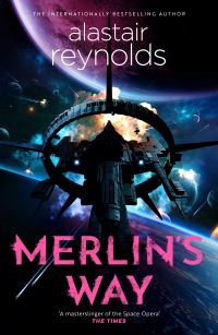 Book Cover for Merlin's Way by Alastair Reynolds