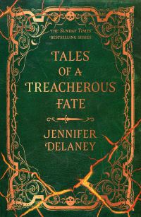 Book Cover for Tales of a Treacherous Fate by Jennifer Delaney