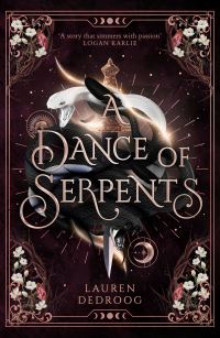 Book Cover for A Dance of Serpents by Lauren Dedroog