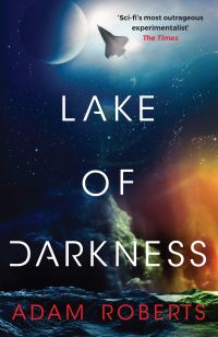 Book Cover for Lake of Darkness by Adam Roberts