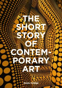 Book Cover for The Short Story of Contemporary Art by Susie Hodge