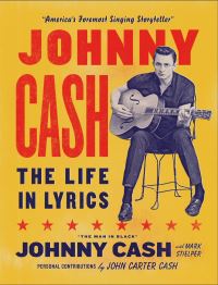 Book Cover for Johnny Cash - The Life in Lyrics by Mark Stielper, Johnny Cash