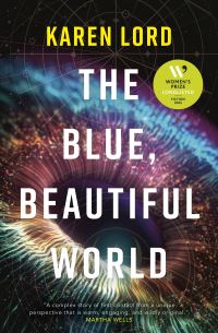 Book Cover for The Blue, Beautiful World by Karen Lord