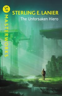 Book Cover for The Unforsaken Hiero by Sterling E. Lanier