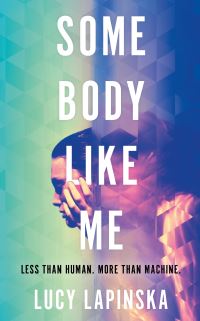 Book Cover for Some Body Like Me by Lucy Lapinska