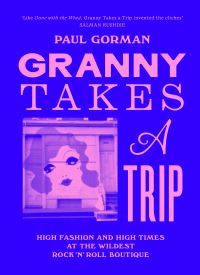 Book Cover for Granny Takes a Trip by Paul Gorman