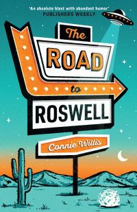 Book Cover for The Road to Roswell by Connie Willis