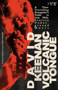 Book Cover for Volcanic Tongue by David Keenan